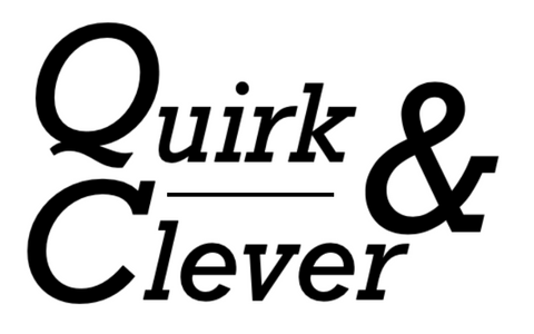 Quirk & Clever